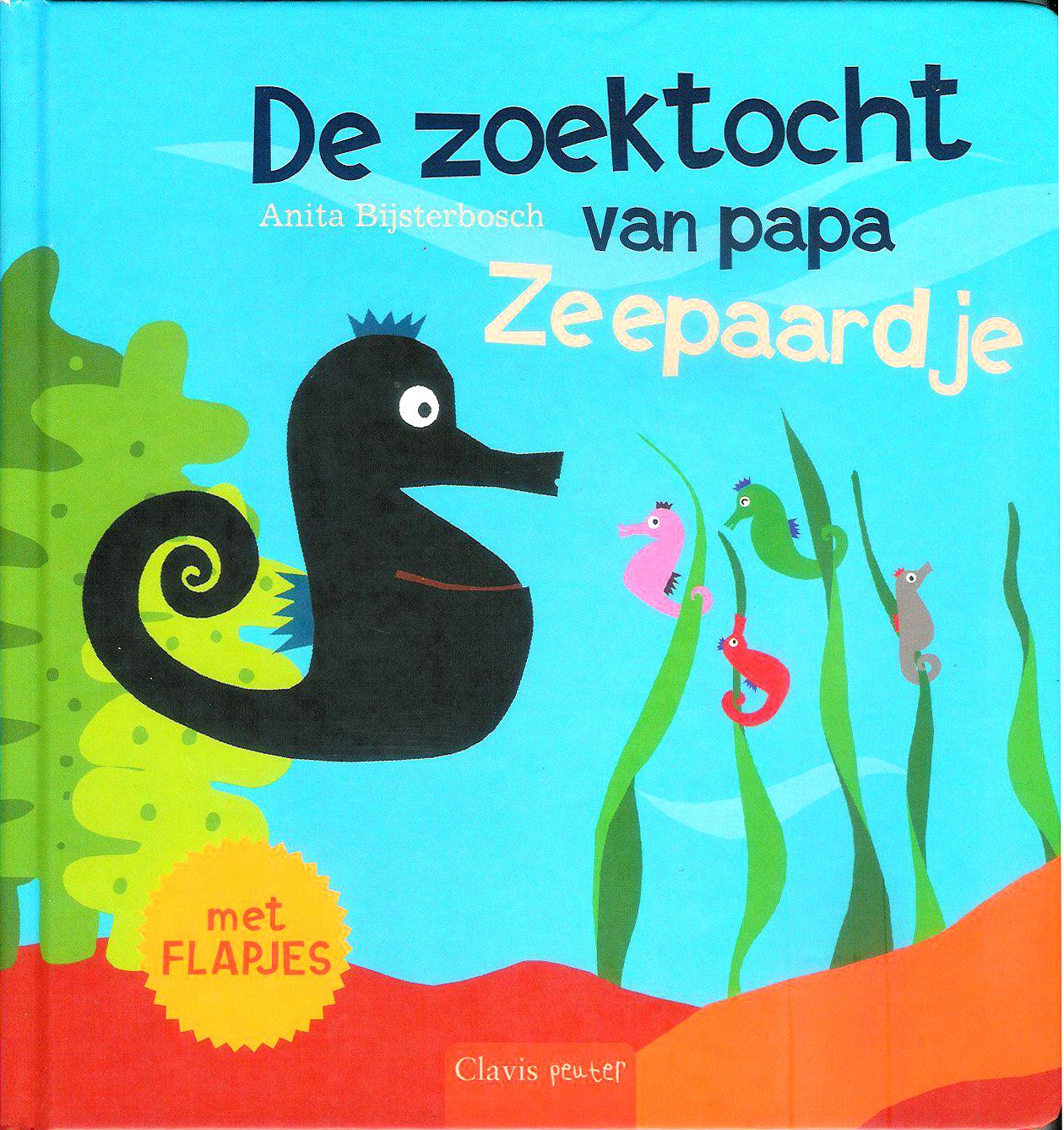 De zoektocht van papa zeepaardje (Clavis peuter) Non-fiction