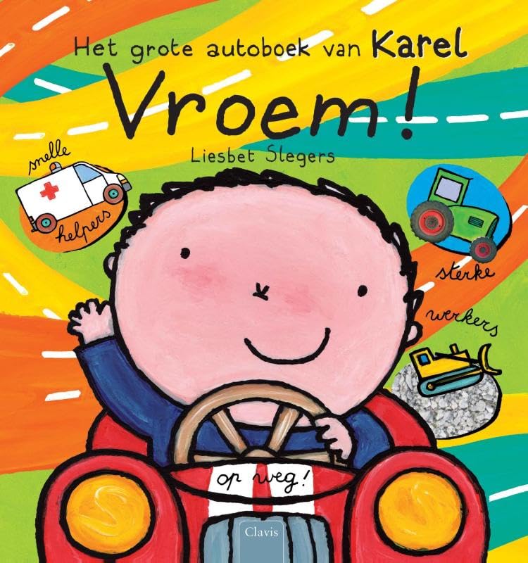 Vroem!: het grote autoboek van Karel book