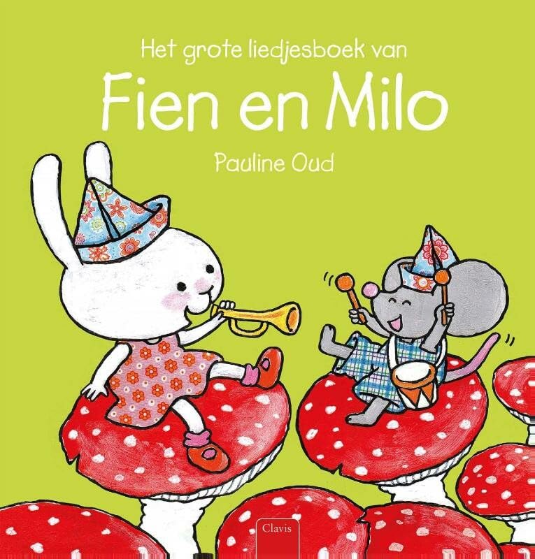Het grote liedjesboek van Fien en Milo book