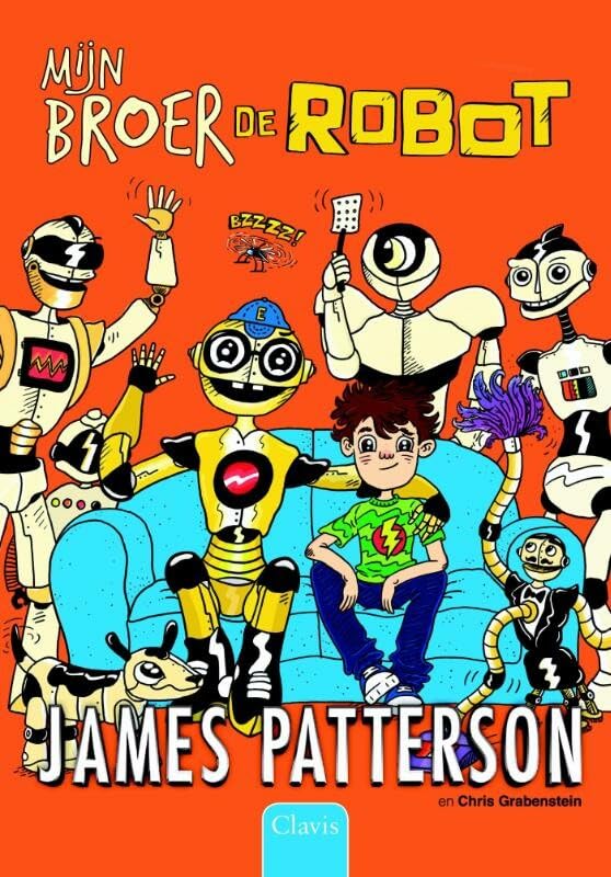 Mijn broer de robot (Een huis vol robots, 1) Novels & Short Stories
