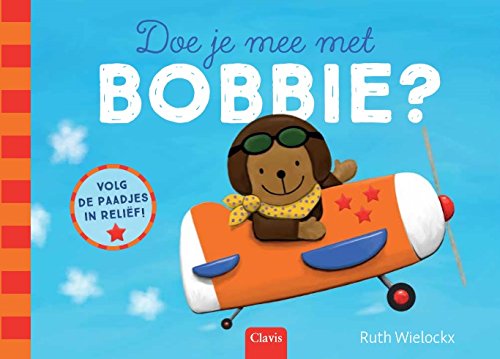 Doe je mee met Bobbie?: volg de paadjes in reliëf book