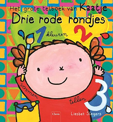 Drie rode rondjes: het grote telboek van Kaatje book