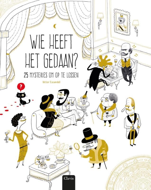 Wie heeft het gedaan?: 25 mysteries om op te lossen book