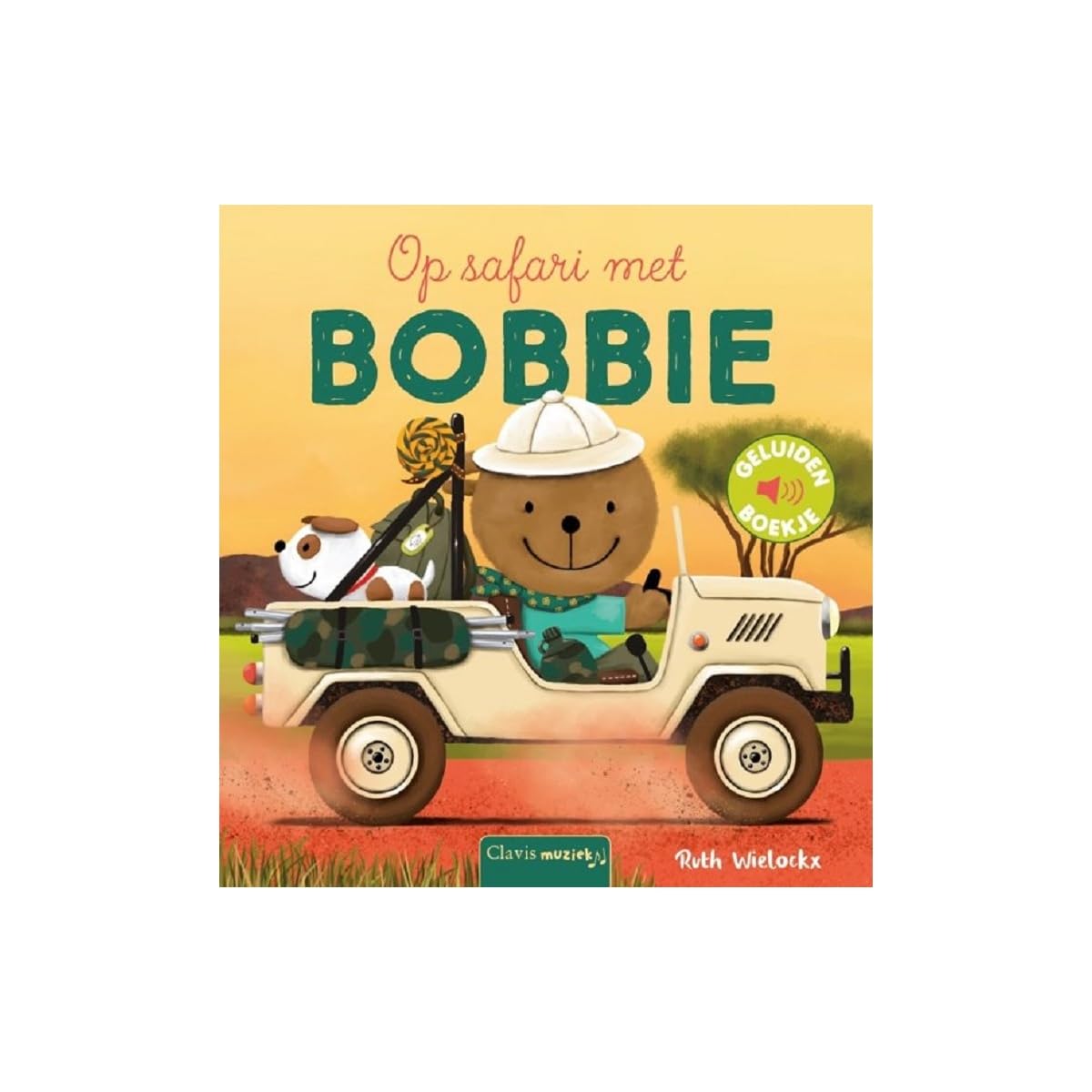 Op safari met Bobbie: geluidenboekje (Geluidenboekjes) Non-fiction