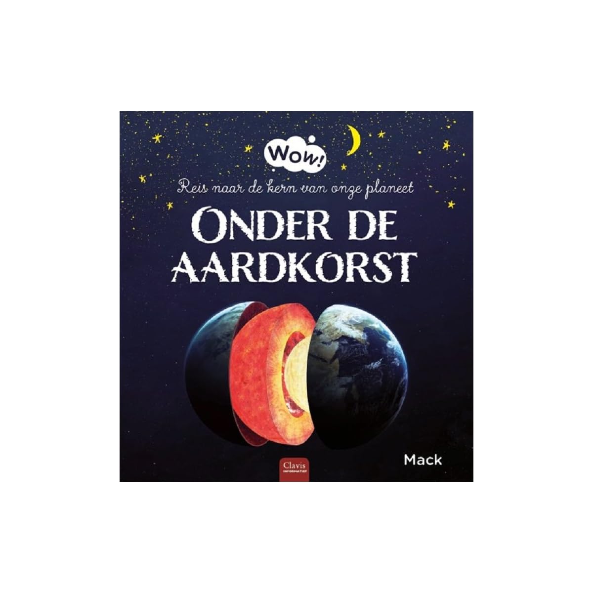 Onder de aardkorst: reis naar de kern van onze planeet book