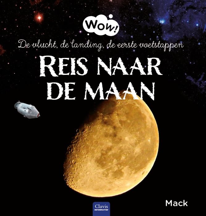 Reis naar de maan: de vlucht, de landing, de eerste voetstappen book