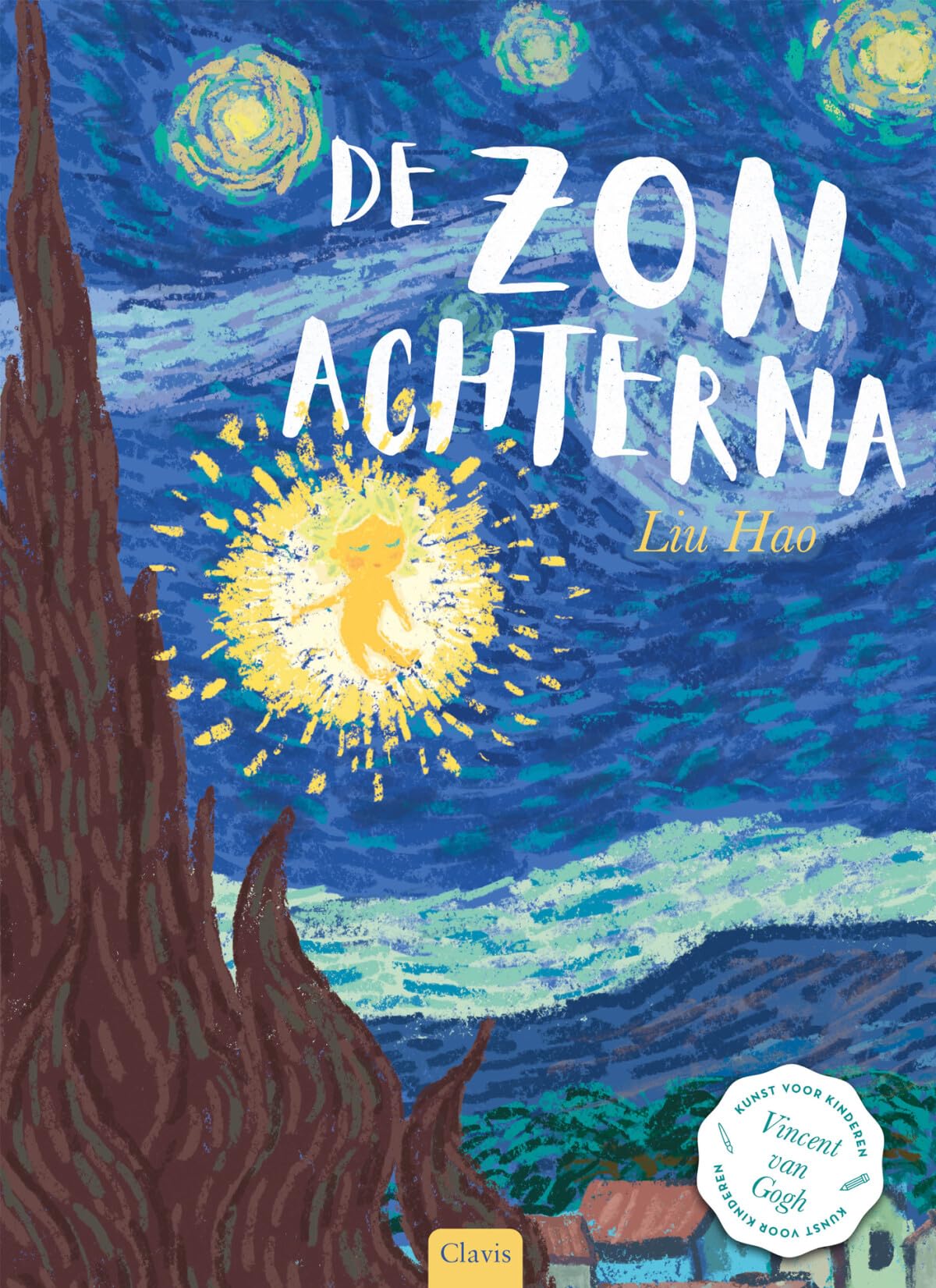 De zon achterna: Kunst voor kinderen - Vincent van Gogh Non-fiction