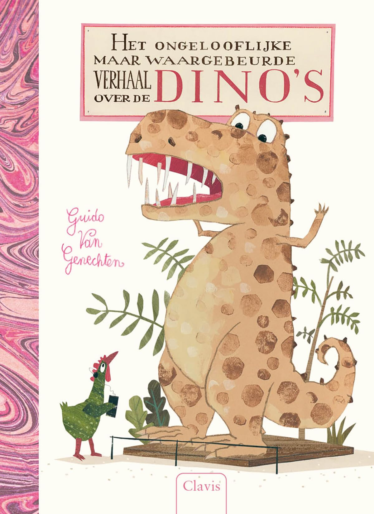 Het ongelooflijke maar waargebeurde verhaal over de dino's book
