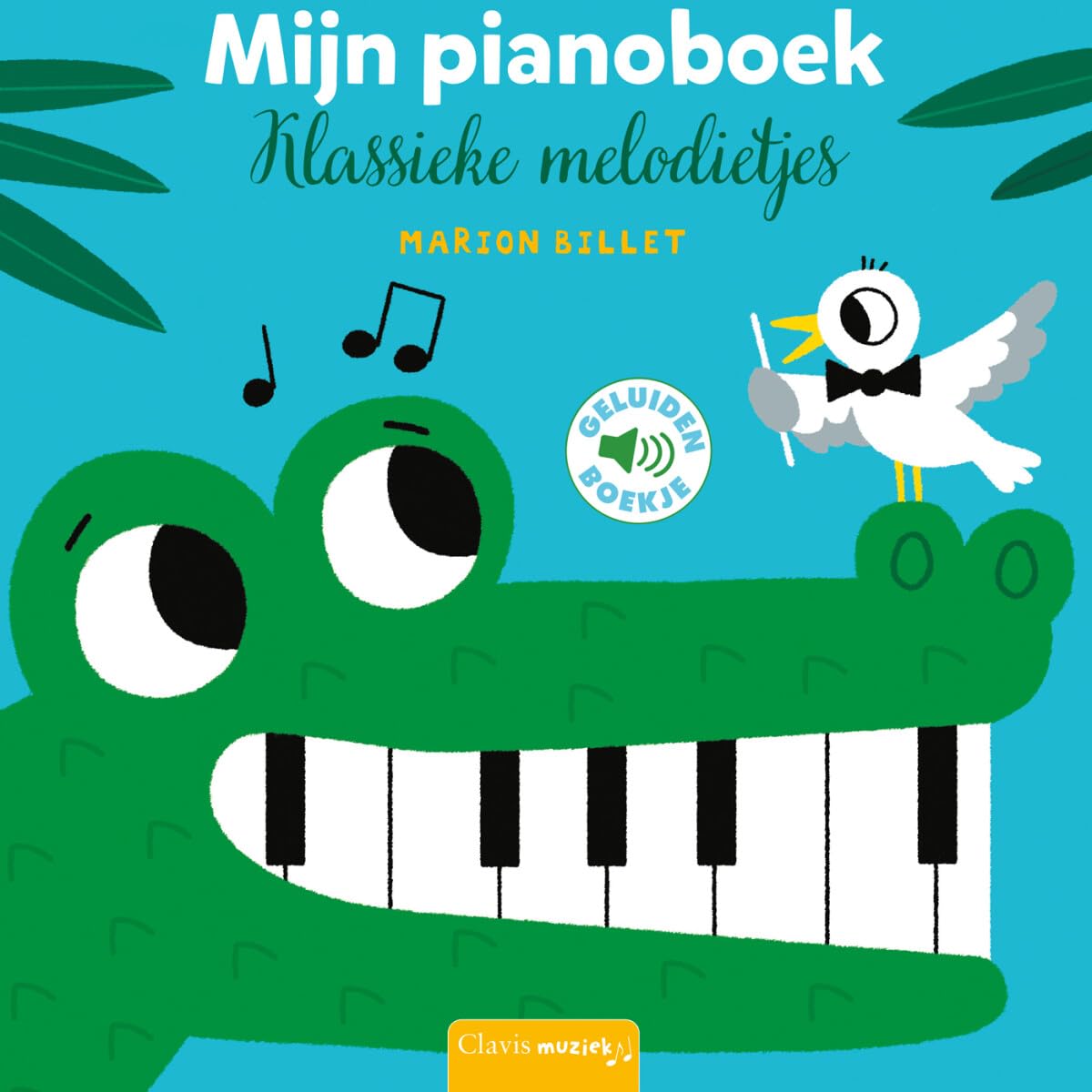 Mijn pianoboek: klassieke melodietjes book