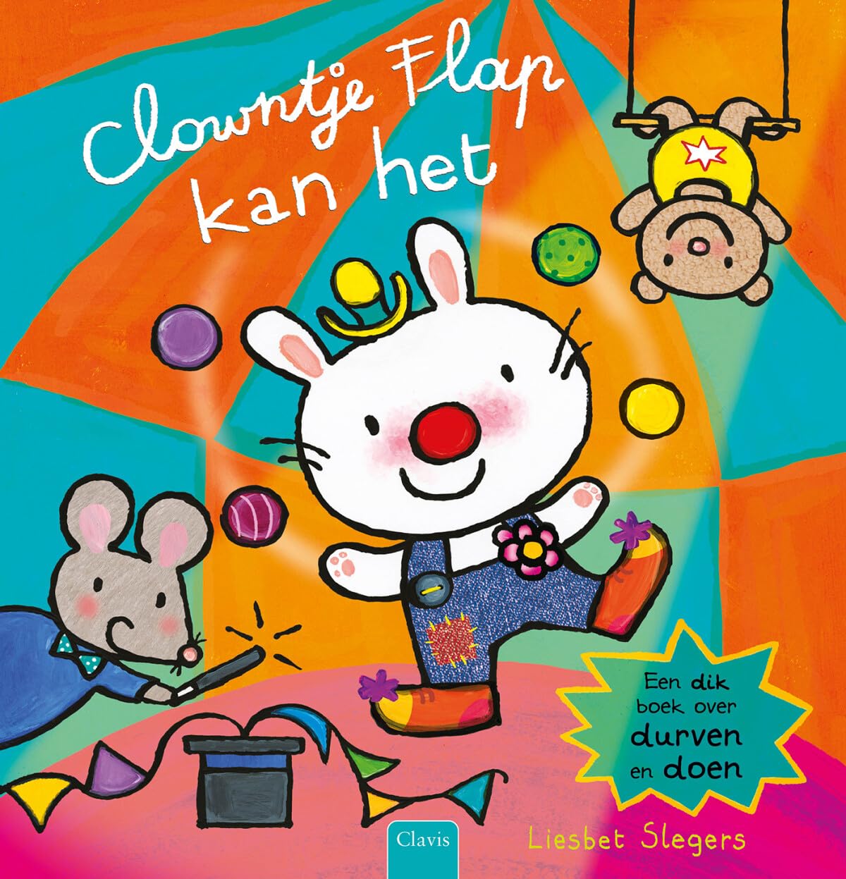 Clowntje Flap kan het: Een dik boek over durven en doen book