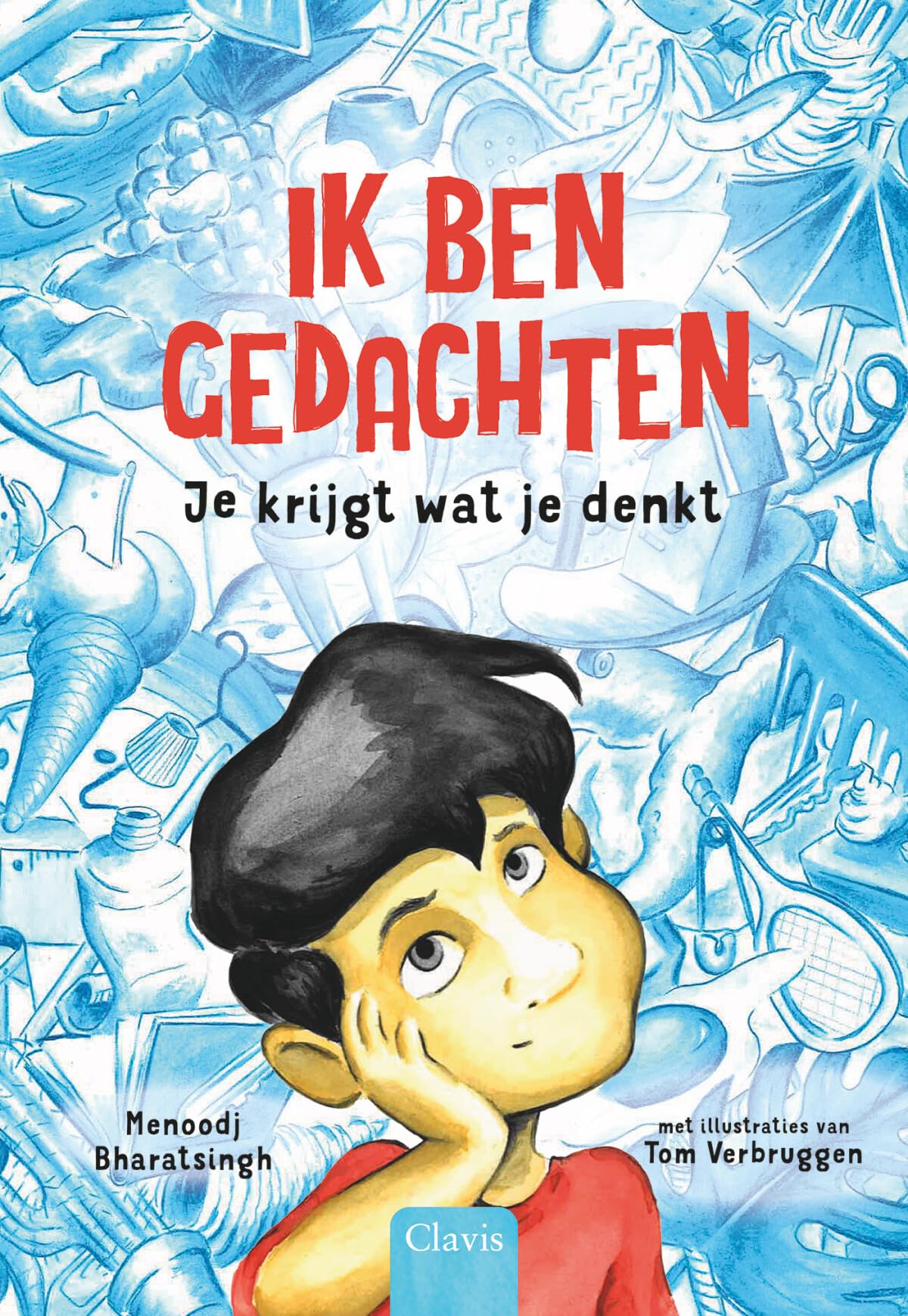 Ik ben gedachten: Je krijgt wat je denkt book