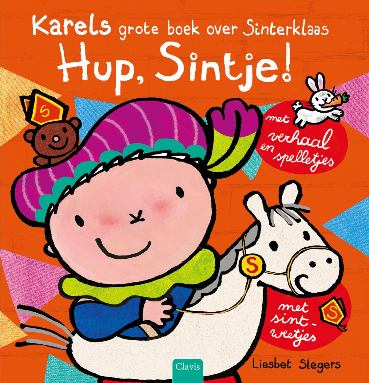 Hup, Sintje!: Karels grote boek over Sinterklaas book