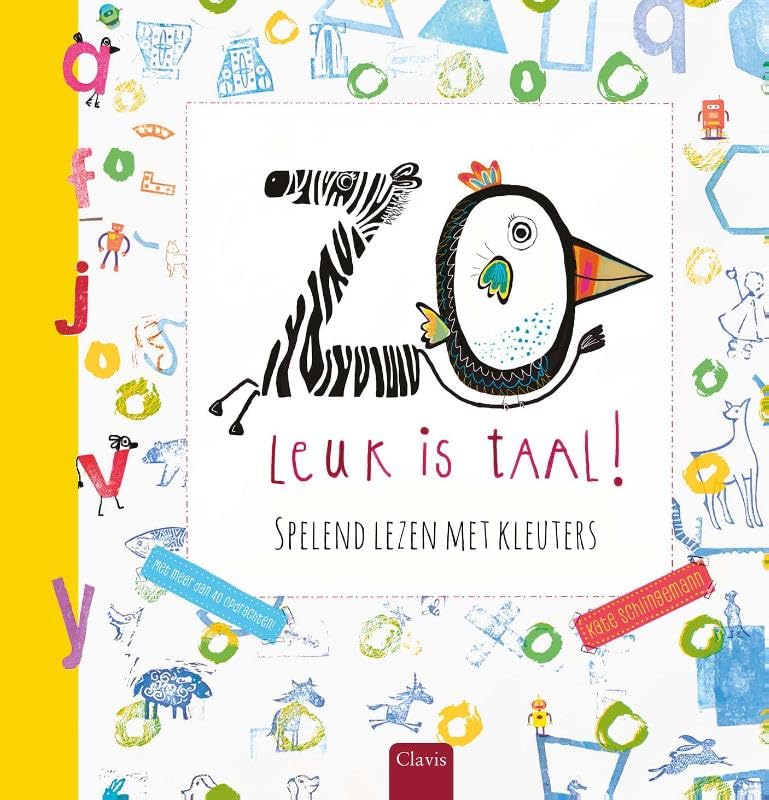 Zo leuk is taal! Spelend lezen met kleuters book