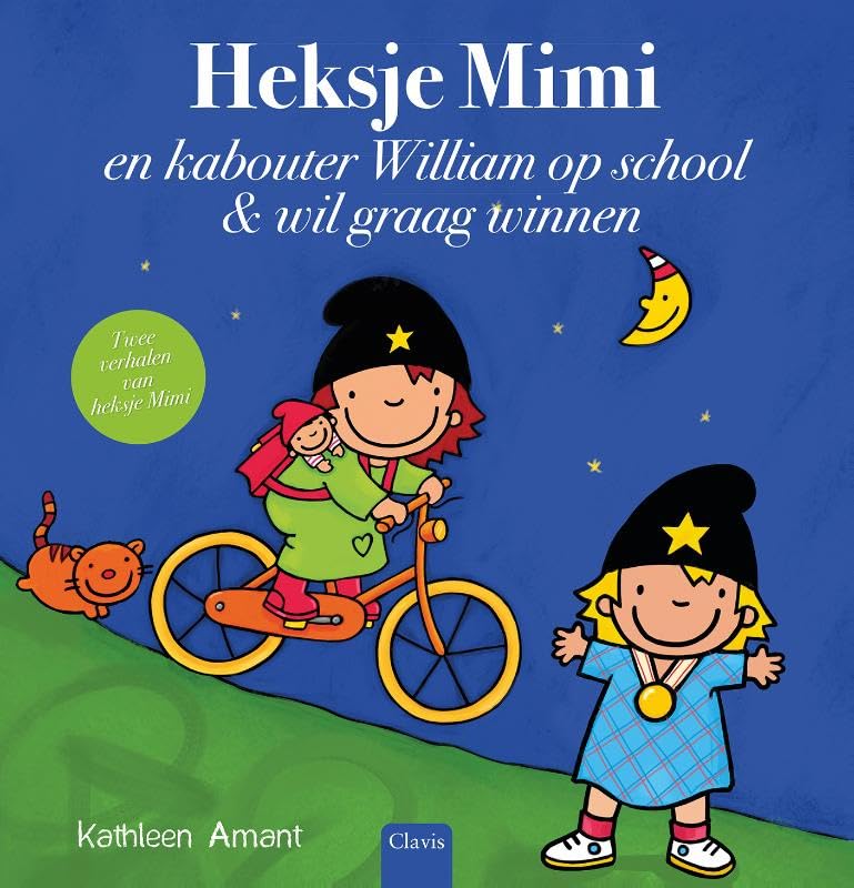 Heksje Mimi en kabouter William op school en Heksje Mimi wil graag winnen book