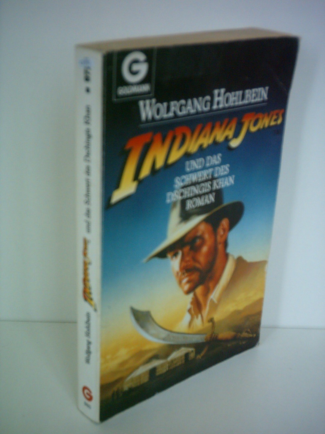 Wolfgang Hohlbein: Indiana Jones - Und das Schwert des Dschingis Khan Books