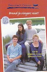 Brand je vingers niet ! (Dawson's Creek, 8) Novels & Short Stories