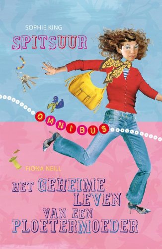 Omnibus Spitsuur / druk 1: het geheime leven van een ploetermoeder Contemporary literature