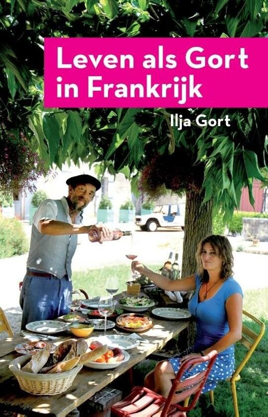 Leven als Gort in Frankrijk book