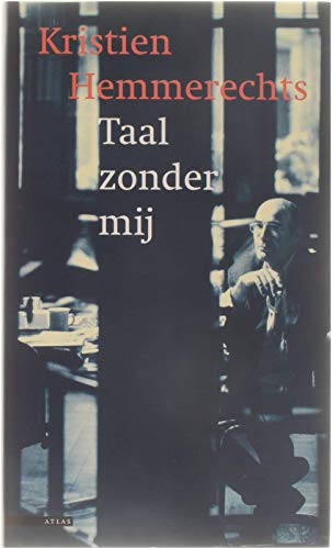 Taal zonder mij Contemporary literature