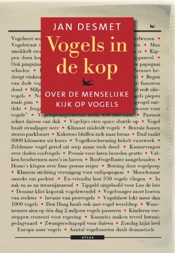 Vogels in de kop / 1 / druk 1: over menselijke kijk op vogels: over de menselijke kijk op vogels (Vogels in de kop: over menselijke kijk op vogels) Leisure, Home & Garden