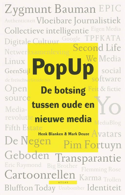 PopUp: de botsing tussen oude en nieuwe media book