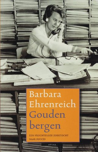Gouden bergen: een vruchteloze zoektocht naar succes Books