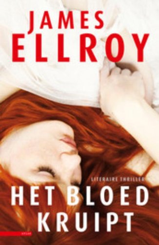 Het bloed kruipt: underworld USA 3 (Underworld USA trilogie, 3) Contemporary literature