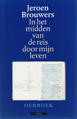 In het midden van de reis door mijn leven / druk 1 (Oerboek, 2) Contemporary literature