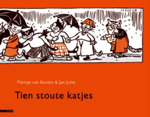 Tien stoute katjes / druk 5: tientalige editie Contemporary literature