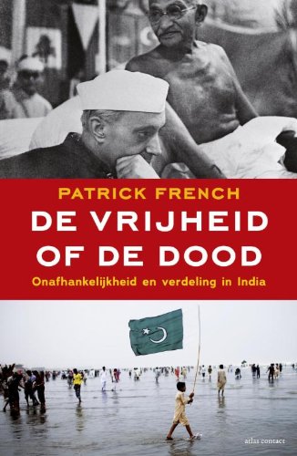 De vrijheid of de dood: de onafhankelijkheidsstrijd en opdeling van India Social Sciences