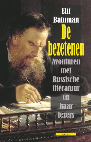 De bezetenen: avonturen met Russische literatuur en haar lezers Books