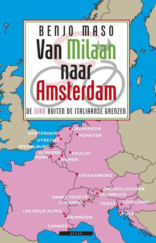 Van Milaan naar Amsterdam: de Giro buiten de Italiaanse grenzen Leisure & Fun
