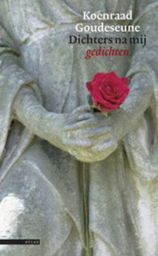 Dichters na mij: gedichten Poetry