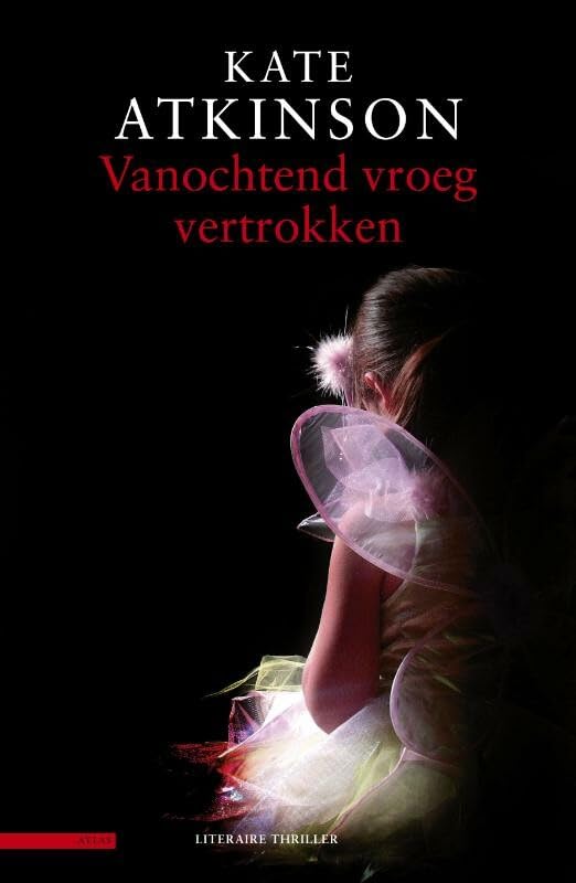 Vanochtend vroeg vertrokken (Jackson Brodie, 4) Contemporary literature