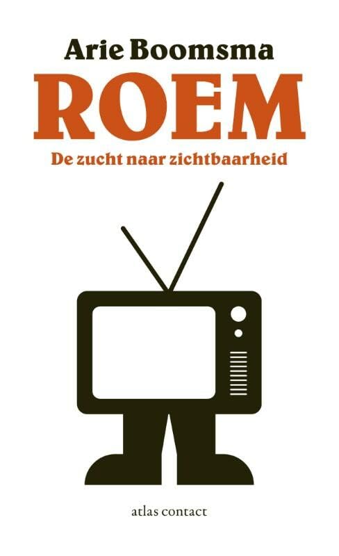 Roem: de zucht naar zichtbaarheid book