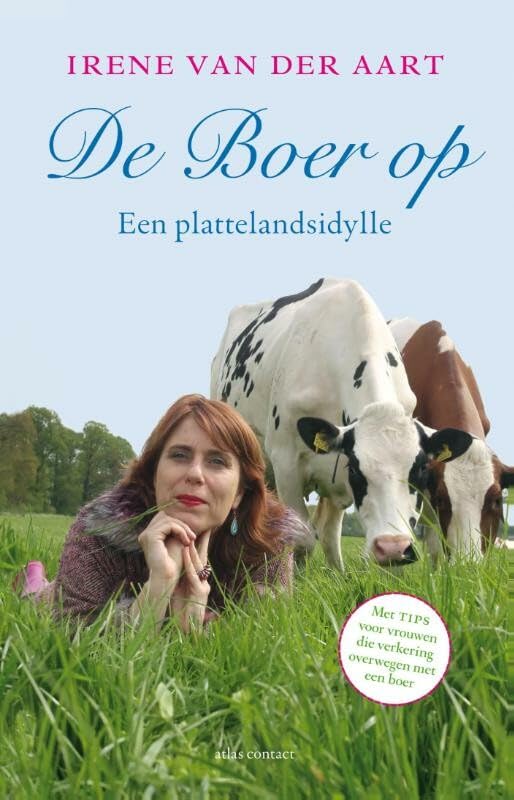 De boer op: een plattelandsidylle book