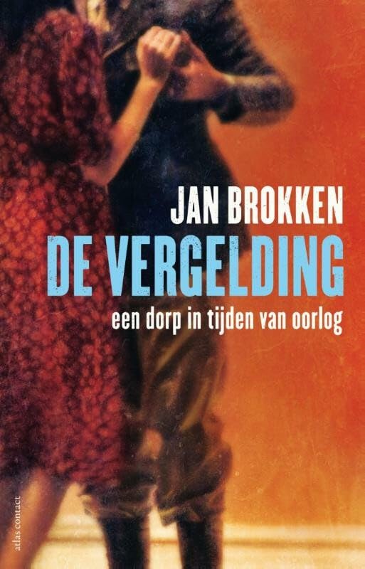 De vergelding: een dorp in tijden van oorlog Memories