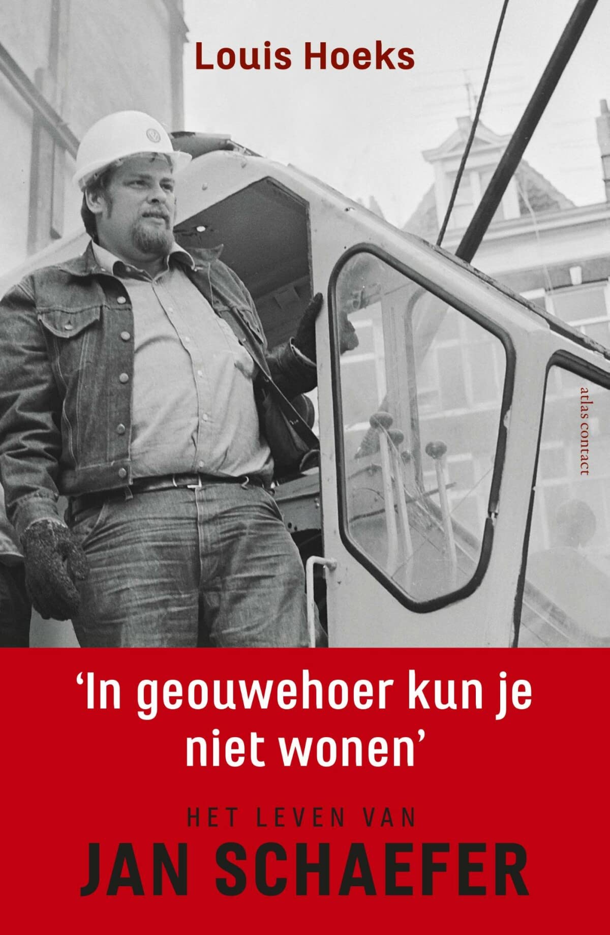 In geouwehoer kun je niet wonen: het leven van Jan Schaefer book