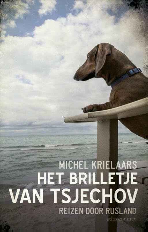 Het brilletje van Tsjechov: reizen door Rusland book