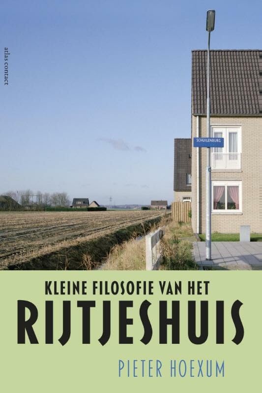 Kleine filosofie van het rijtjeshuis book
