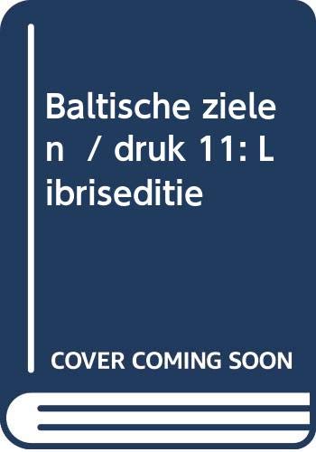 Baltische zielen / druk 11: Libriseditie book