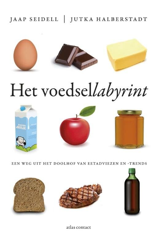 Het voedsellabyrint: een weg uit het doolhof van eetadviezen en -trends book