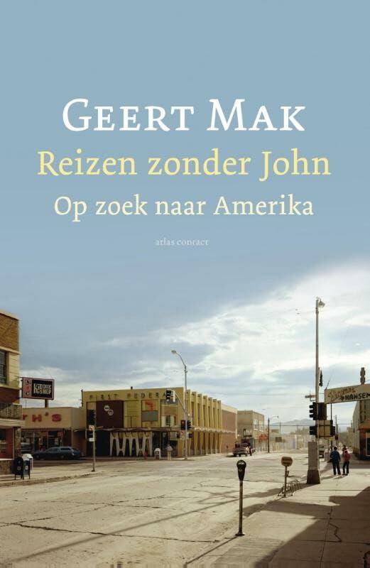 Reizen zonder John: op zoek naar Amerika Contemporary literature