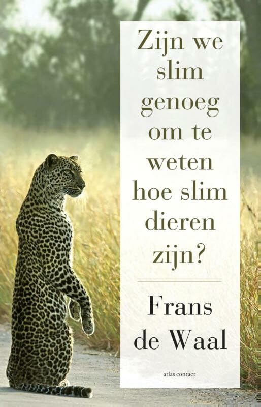 Zijn we slim genoeg om te weten hoe slim dieren zijn? book