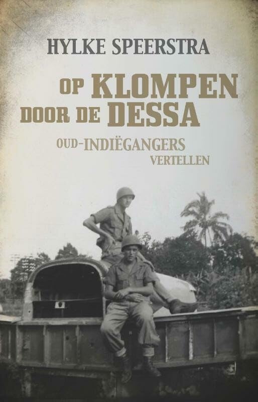 Op klompen door de dessa: Indiëgangers vertellen book