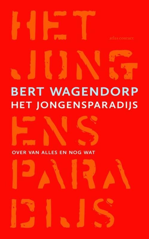 Het jongensparadijs: over van alles en nog wat book