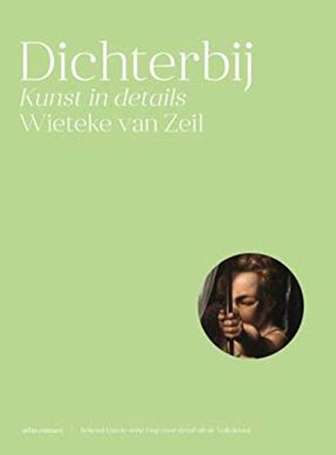 Dichterbij: kunst in details book