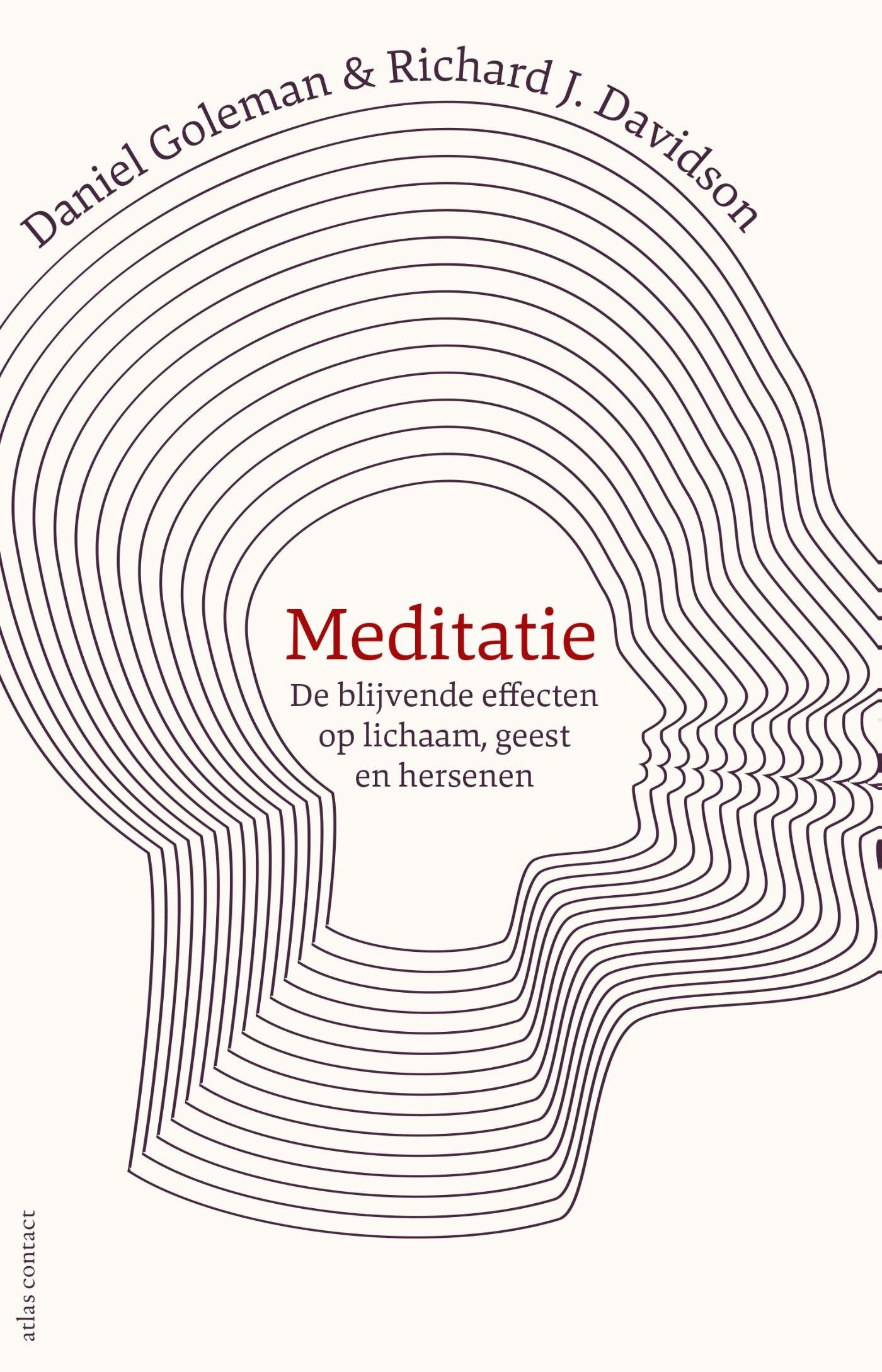 Meditatie: de blijvende effecten op lichaam, geest en hersenen book