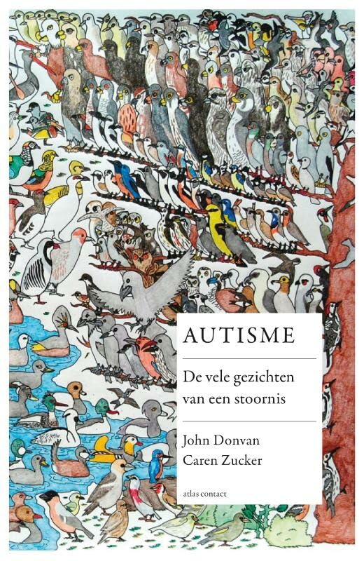 Autisme: de vele gezichten van een stoornis book