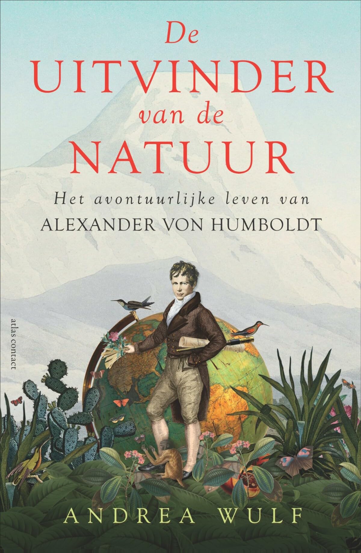 De uitvinder van de natuur: het avontuurlijke leven van Alexander von Humboldt Mathematics